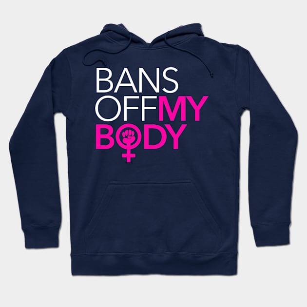 Bans Off My Body 2.0 Hoodie by skittlemypony